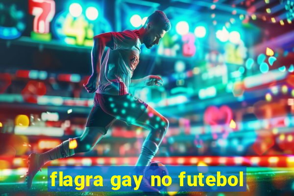 flagra gay no futebol